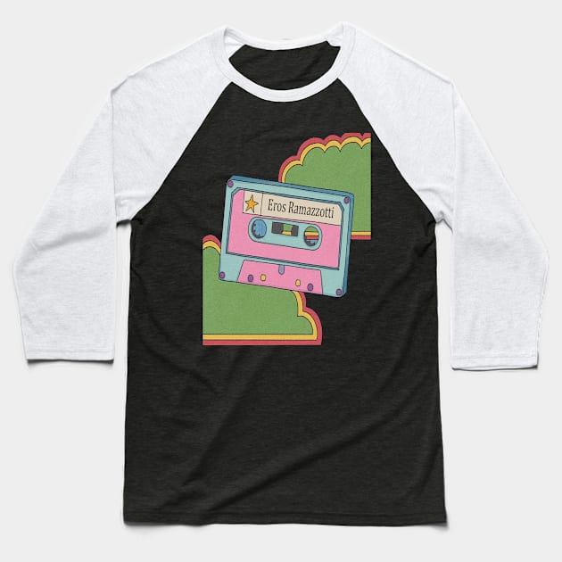 vintage cassette tape Eros Ramazzoti Baseball T-Shirt by Little Foxnice